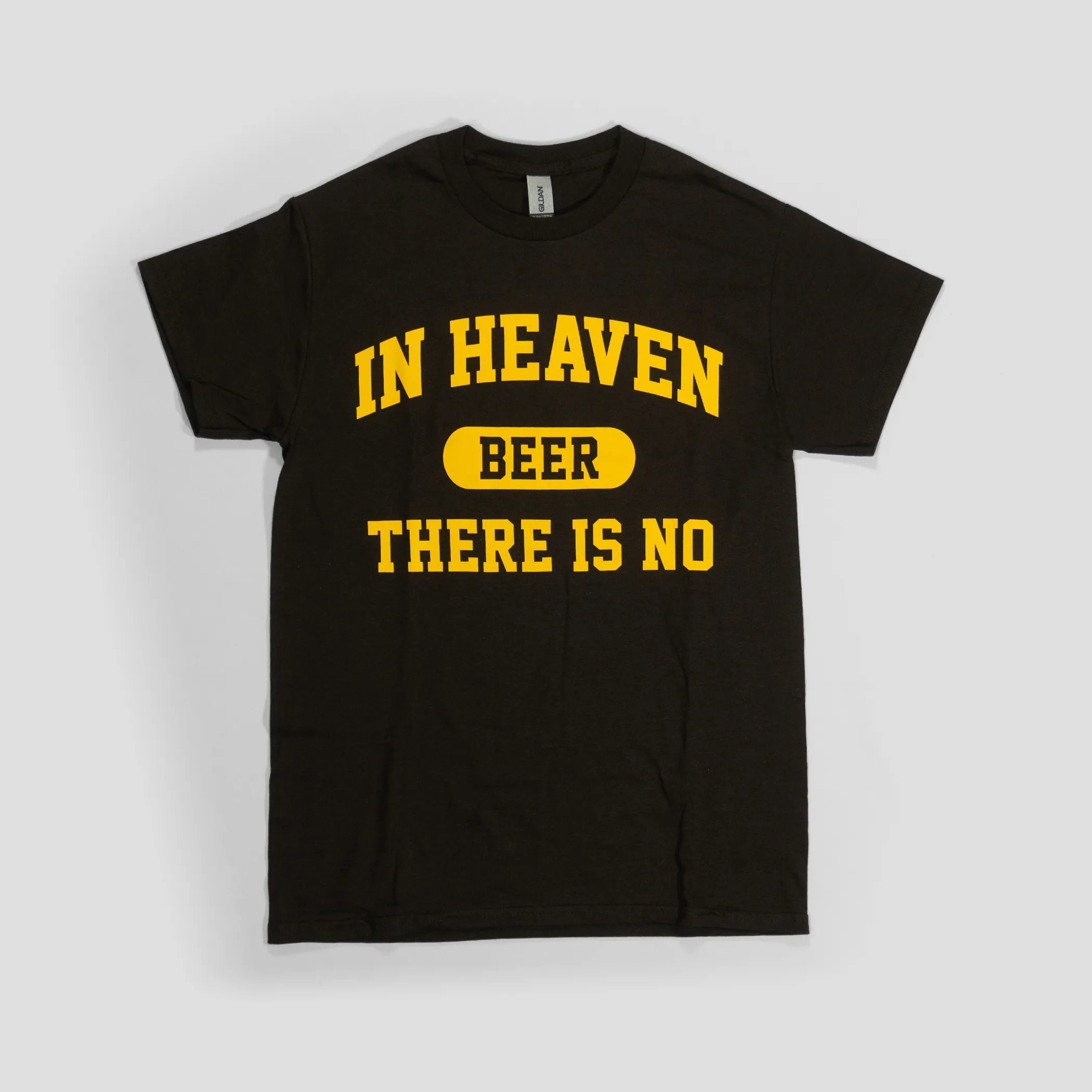 No Beer In Heaven SS T-Shirt